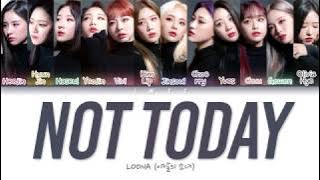 LOONA (이달의 소녀) - Not Today (BTS) (Cover) (KCON 2019) (Han|Rom|Eng) Color Coded Lyrics/한국어 가사