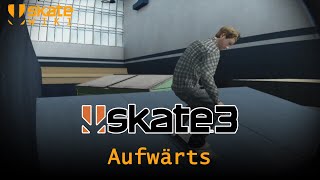 Aufwärts · Skate 3 Challenge Guide · Skate Wiki (DE)