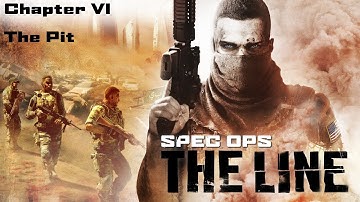 Spec Ops : The Line - Fubar Difficulty - Chapter 6 - The Pit