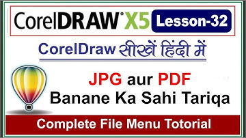 How to Create JPG and PDF in CorelDraw- Complete File Menu Tutorial