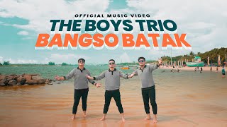 The Boy's Trio - Bangso Batak (Lagu Batak Terbaru 2024)  