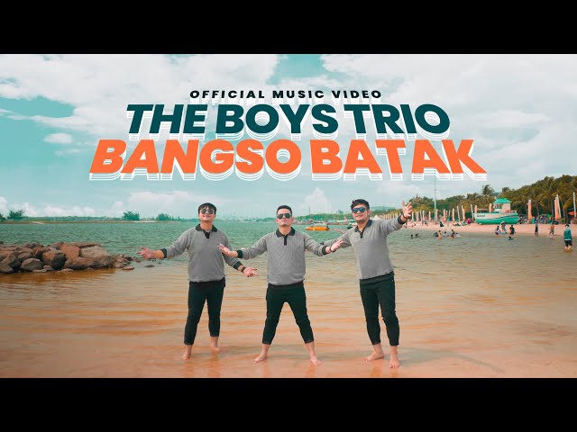 The Boy's Trio - Bangso Batak (Lagu Batak Terbaru 2024) Official Music Video class=