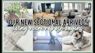 OUR NEW SECTIONAL IS HERE! | LIVING ROOM MAKEOVER 2025