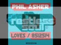 PHIL ASHER - 8512514 / PEACE & LOVES COMIN