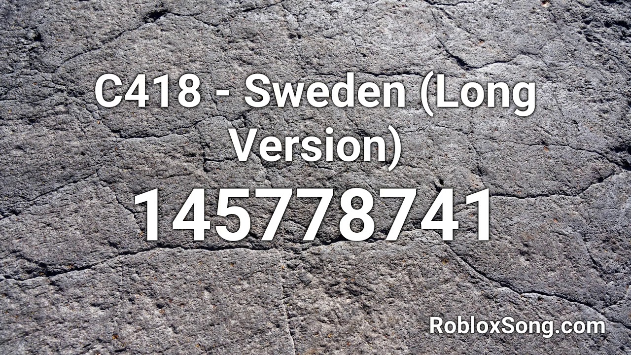 C418 Sweden Long Version Roblox Id Roblox Music Code Youtube - how long roblox id