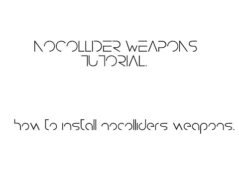 Nocollider Weapons Installation Tutorial By B4njo - outdated unlimited ammo gun turbofusion gun kit v4 v3 roblox