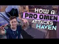 HOW TO PLAY HAVEN ATTACK AS OMEN LIKE A PRO