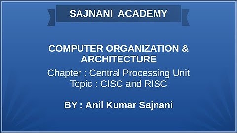 RISC and CISC Architecture