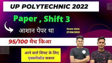 UP polytechnic 2022 original paper solution 3rd shift |up polytechnic exam 27/6/2022 solutions
