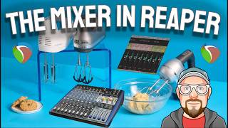 The Mixer in REAPER