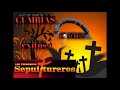 Los sepultureros exitos originales