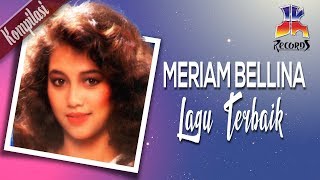 Meriam Bellina - Lagu Lagu Terbaik Meriam Bellina