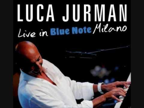 Luca Jurman- Live in Blue Note Milano CD 1