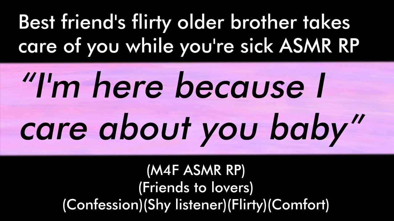 Best friend's older brother takes care of you while you're sick (M4F ASMR RP)(Friends to lovers)