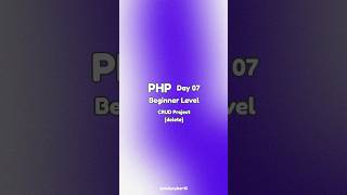 PHP Project | Day 07 #php #phptutorial #phpproject #phpbasics #tutorial
