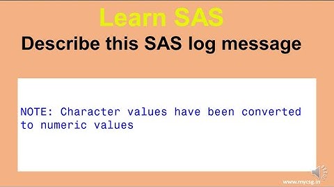 Learn SAS: Character values have been converted to numeric values