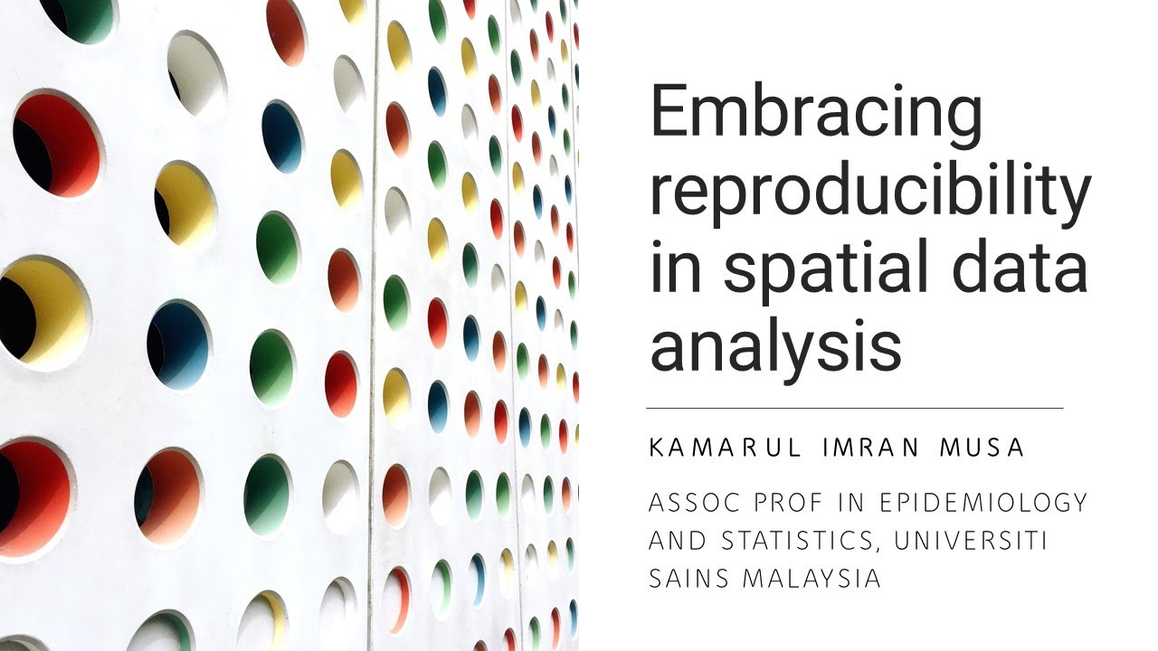 Embracing reproducibility in spatial data analysis