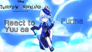 Twisted Wonderland reacts to Yuu as Furina! (Speed 2x)