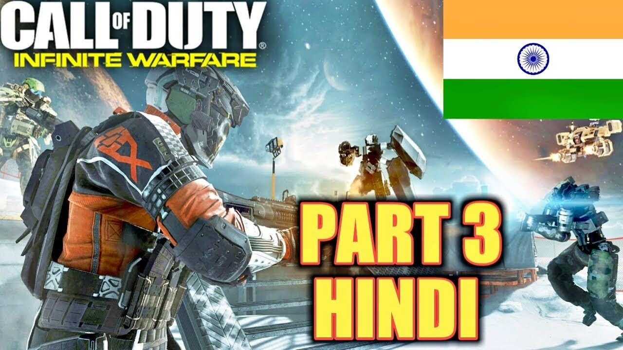 Call of Duty Infinite Warfare Gameplay - Part 3 || हिन्दी Commentary ...
