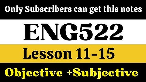 Eng522 lesson 11-15||eng522 final term short notes||eng522 final term imp questions#eng522#final#vu