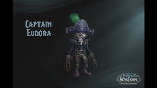 WoW BFA: Captain Eudora Voice Over
