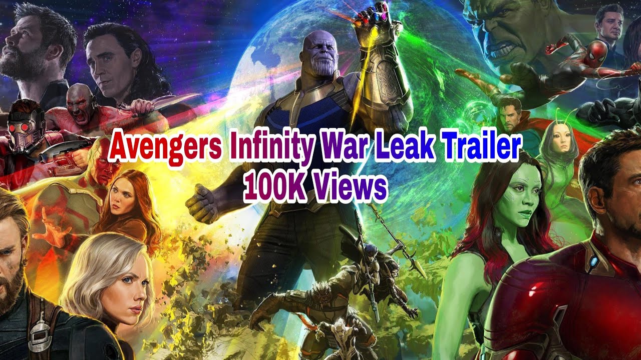 Avengers Infinity War Comic con Leak Trailer YouTube
