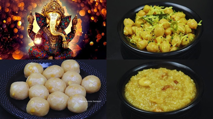 விநாயகர் சதுர்த்தி ஸ்பெஷல் பிரசாதம் | Vinayagar Chaturthi Recipes