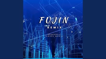 Fujin (Funkot Universe Remix)