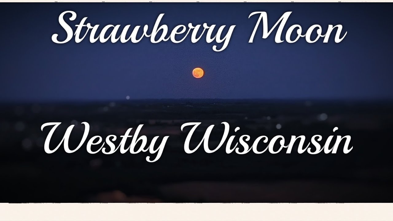 Strawberry Moon - Lunar Eclipse - Westby, Wisconsin 2020 - YouTube