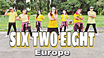 SIX TWO EIGHT ( Dj Roliemar Remix ) - Europe | Dance Fitness | Zumba