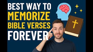 How to Memorize Bible Verses and Keep Them for Life!