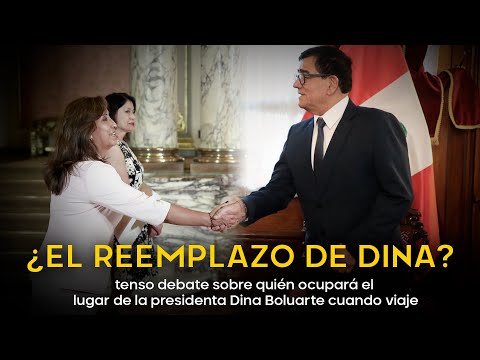 Congreso: tenso debate sobre quién ocupará el lugar de la presidenta Dina Boluarte cuando viaje