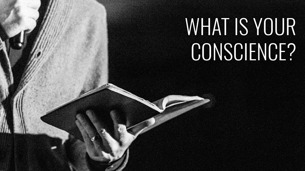 The Nature of the Conscience | What does the Bible say about our conscience?