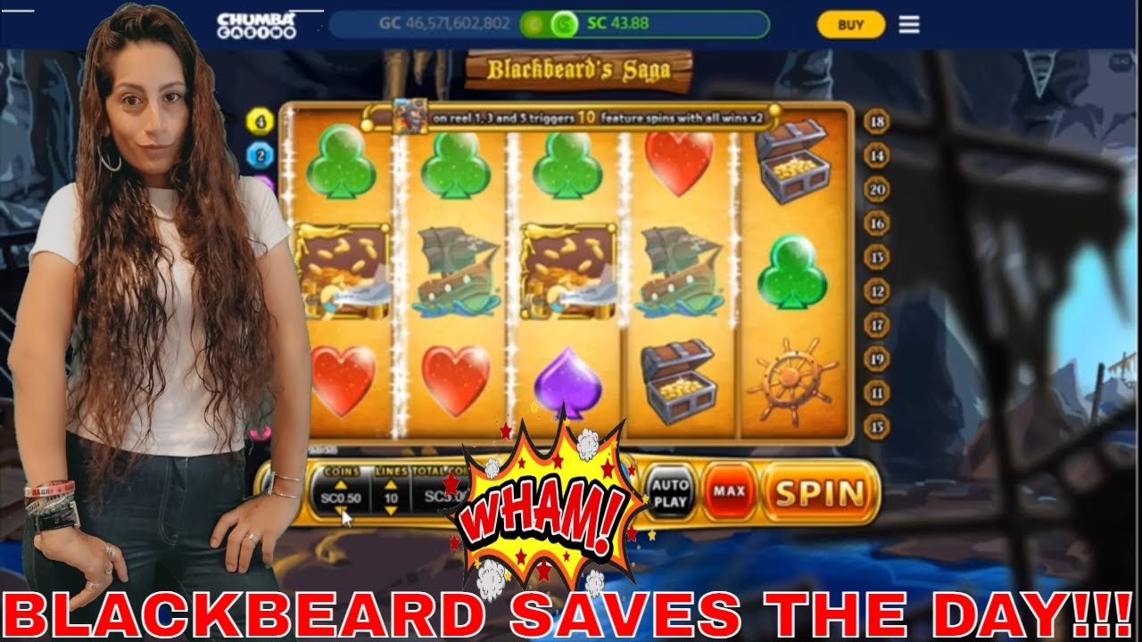 Blackbeard s Saga Saves The Day Chumba Casino Real Money YouTube Blackbeard s saga saves the day chumba casino real money youtube