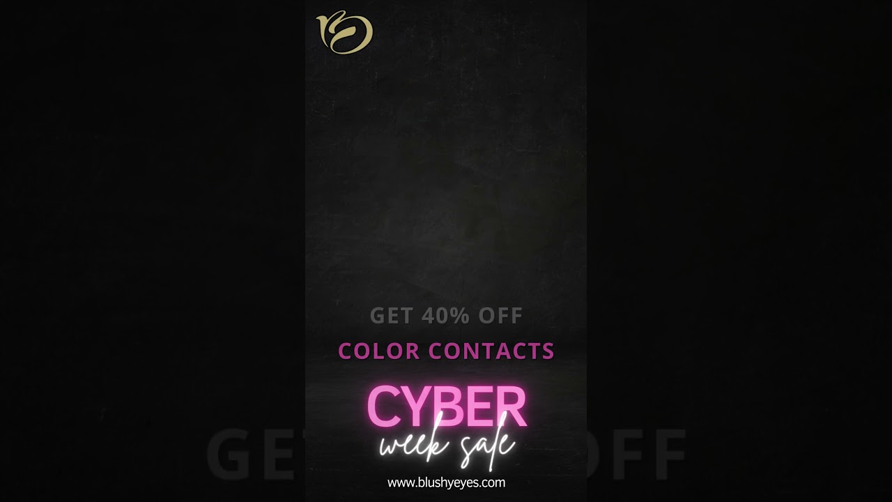 Get 40% OFF On All Color Contact Lenses - Cyber Week Sale 