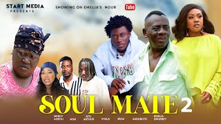 SOUL MATE PART 2 // LATEST MOVIE 2025 // FT. AKROBETO, EMELIA BROBBEY, MERCY ASIEDU, 39/40, MIMI
