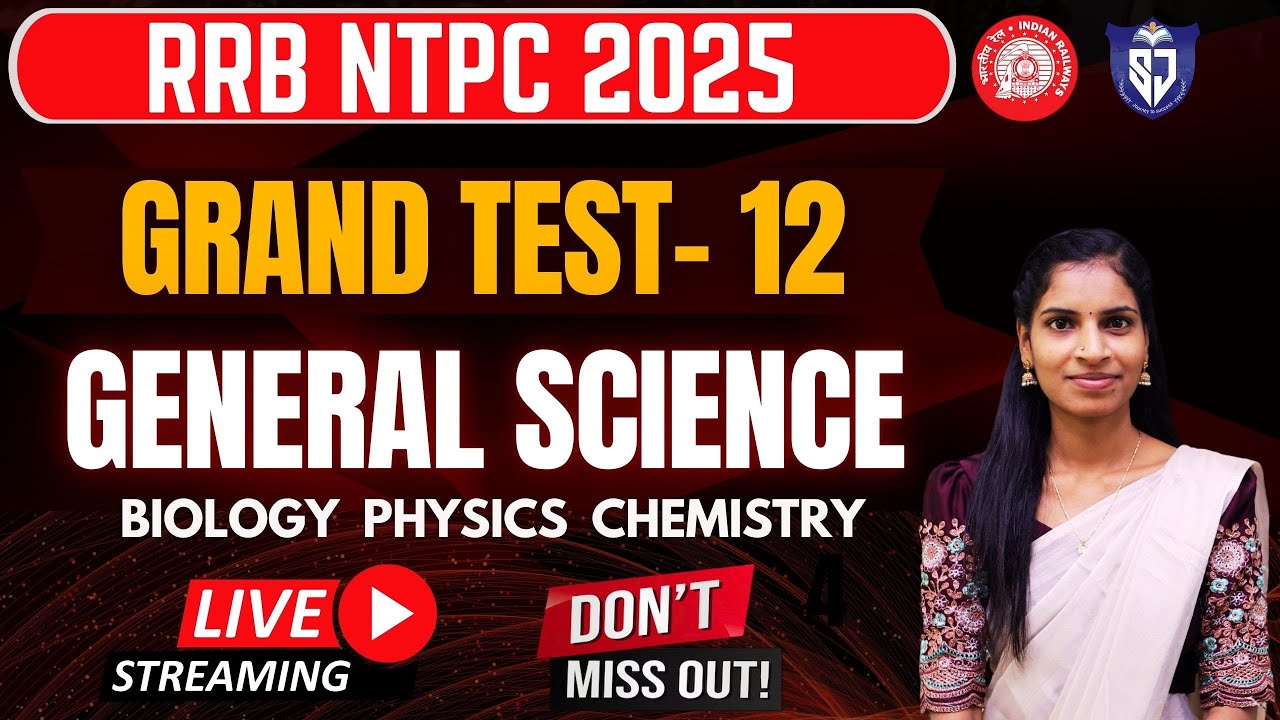 📚 Railway NTPC Grand Test 12 – General Science Paper Explanation | Complete Solutions & Concepts 🚆