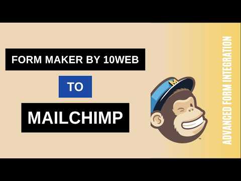 Form Maker by 10Web to Mailchimp Integration Tutorial | AFI