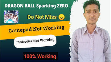 Fix DRAGON BALL Sparking ZERO Controller Not Working | Gamepad Not Working