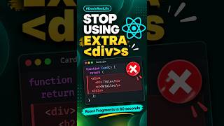 React Fragments Explained: Stop Adding Extra Divs in React #DevInRealLife