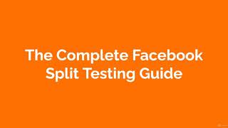 The Complete FACEBOOK SPLIT TESTING Tutorial for Beginners 2021| Facebook ads course tutorial 2021