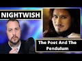 The Poet And The Pendulum - Nightwish (First Reaction)