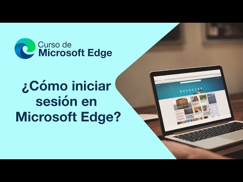 Video: ¿Cómo inicio sesión en Microsoft Edge?