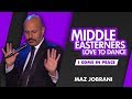 "Middle Easterners Love To Dance" | Maz Jobrani - I Come in Peace