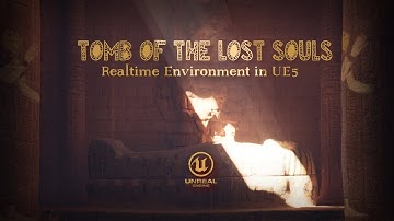 Course - Tomb of the Lost Souls - Creating a Real-time Environment in UE5