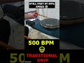 500 BPM Traditional Grip: BEYOND HUMAN 💀🤯💥 (THE IMPOSSIBLE LIMIT 💀☠️🔥)