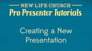 ProPresenter Tutorial 02 - Creating a New Presentation