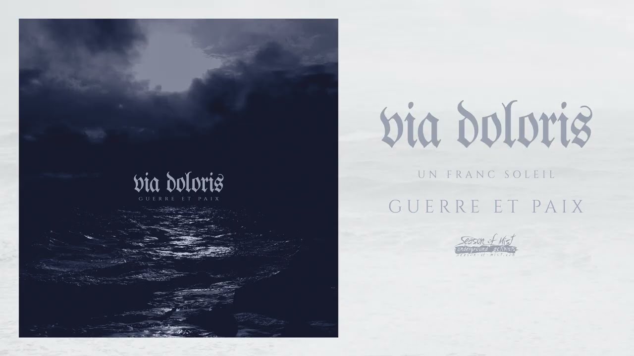 Via Doloris Release Luminous New Single “Un Franc Soleil”