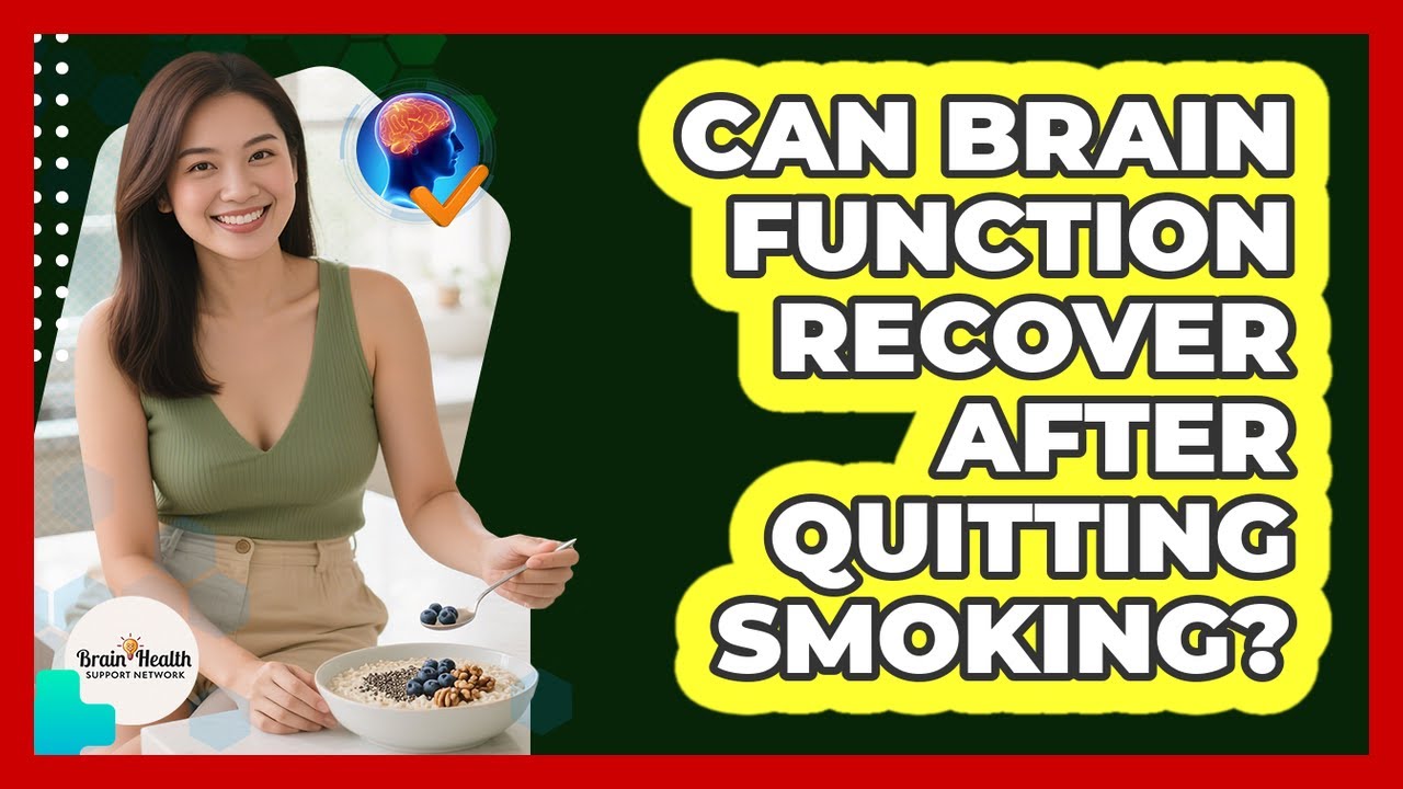 Can Brain Function Recover After Quitting Smoking?