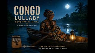 Congo River Lullaby 🌙 | Traditional Lingala Sleep Song | Relaxing African Baby Lullaby